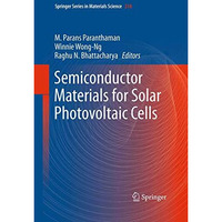 Semiconductor Materials for Solar Photovoltaic Cells [Paperback]