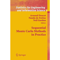 Sequential Monte Carlo Methods in Practice [Hardcover]