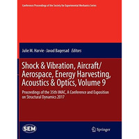 Shock & Vibration, Aircraft/Aerospace, Energy Harvesting, Acoustics & Op [Paperback]