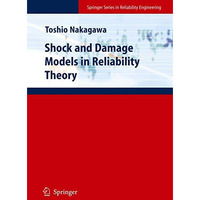 Shock and Damage Models in Reliability Theory [Hardcover]