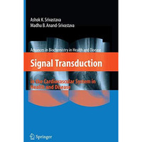 Signal Transduction in the Cardiovascular System in Health and Disease [Paperback]