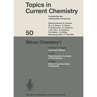 Silicon Chemistry I [Paperback]