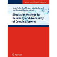 Simulation Methods for Reliability and Availability of Complex Systems [Hardcover]