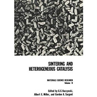 Sintering and Heterogeneous Catalysis [Paperback]