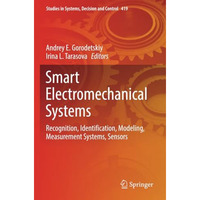 Smart Electromechanical Systems: Recognition, Identification, Modeling, Measurem [Paperback]