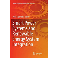 Smart Power Systems and Renewable Energy System Integration [Paperback]