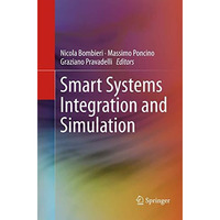 Smart Systems Integration and Simulation [Paperback]