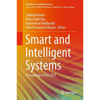 Smart and Intelligent Systems: Proceedings of SIS 2021 [Hardcover]