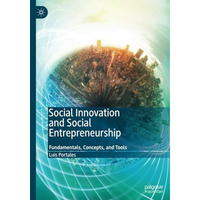 Social Innovation and Social Entrepreneurship: Fundamentals, Concepts, and Tools [Paperback]