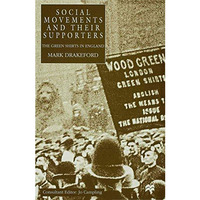 Social Movements and their Supporters: The Greenshirts in England [Hardcover]