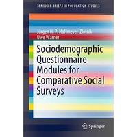 Sociodemographic Questionnaire Modules for Comparative Social Surveys [Paperback]