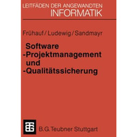 Software-Projektmanagement und -Qualit?tssicherung [Paperback]