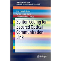 Soliton Coding for Secured Optical Communication Link [Paperback]