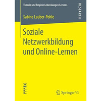 Soziale Netzwerkbildung und Online Lernen [Paperback]