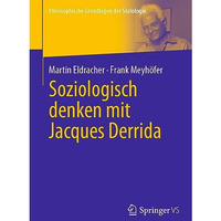 Soziologisch denken mit Jacques Derrida [Paperback]