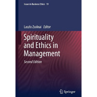 Spirituality and Ethics in Management [Hardcover]