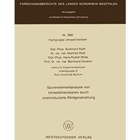 Spurenelementanalyse von Umweltchemikalien durch ioneninduzierte R?ntgenstrahlun [Paperback]