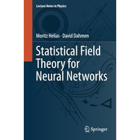 Statistical Field Theory for Neural Networks [Paperback]