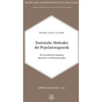 Statistische Methoden der Populationsgenetik: Ein Grundriss f?r Genetiker, Agron [Paperback]