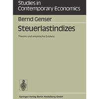 Steuerlastindizes: Theorie und empirische Evidenz [Paperback]