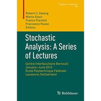 Stochastic Analysis: A Series of Lectures: Centre Interfacultaire Bernoulli, Jan [Hardcover]