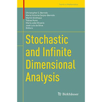 Stochastic and Infinite Dimensional Analysis [Hardcover]