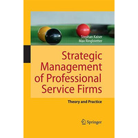 Strategic Management of Professional Service Firms: Theory and Practice [Paperback]