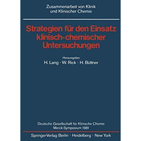 Strategien f?r den Einsatz klinisch-chemischer Untersuchungen: Deutsche Gesellsc [Paperback]