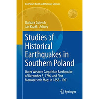 Studies of Historical Earthquakes in Southern Poland: Outer Western Carpathian E [Hardcover]