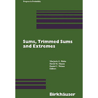 Sums, Trimmed Sums and Extremes [Paperback]