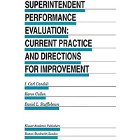 Superintendent Performance Evaluation: Current Practice and Directions for Impro [Hardcover]