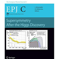 Supersymmetry After the Higgs Discovery [Paperback]