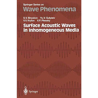 Surface Acoustic Waves in Inhomogeneous Media [Paperback]