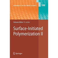 Surface-Initiated Polymerization II [Paperback]