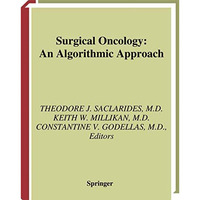 Surgical Oncology: An Algorithmic Approach [Hardcover]