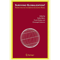 Surviving Globalization?: Perspectives for the German Economic Model [Paperback]