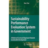 Sustainability Performance Evaluation System in Government: A Balanced Scorecard [Hardcover]