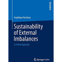 Sustainability of External Imbalances: A Critical Appraisal [Paperback]