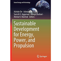 Sustainable Development for Energy, Power, and Propulsion [Paperback]