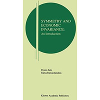 Symmetry and Economic Invariance: An Introduction [Paperback]