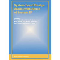 System Level Design Model with Reuse of System IP [Hardcover]