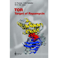 TOR: Target of Rapamycin [Paperback]