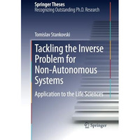 Tackling the Inverse Problem for Non-Autonomous Systems: Application to the Life [Paperback]