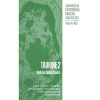 Taurine 2: Basic and Clinical Aspects [Hardcover]