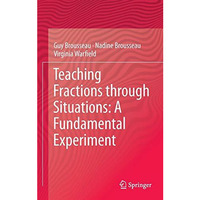 Teaching Fractions through Situations: A Fundamental Experiment [Hardcover]