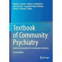 Textbook of Community Psychiatry: American Association for Community Psychiatry [Paperback]