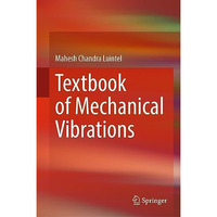 Textbook of Mechanical Vibrations [Hardcover]