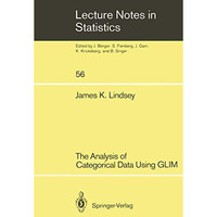 The Analysis of Categorical Data Using GLIM [Paperback]