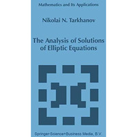 The Analysis of Solutions of Elliptic Equations [Hardcover]