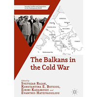 The Balkans in the Cold War [Hardcover]